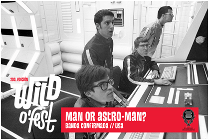 Man Or Astro-Man - Wil o`Fest